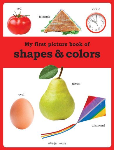 Wonder house My first picture book of shapes & Colors